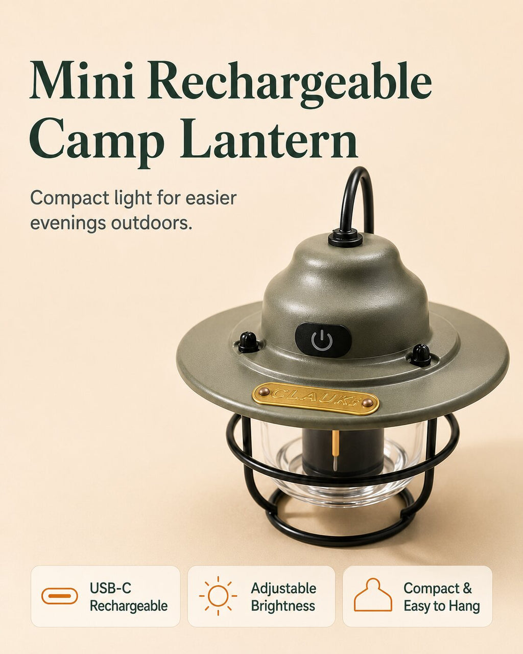 A mini rechargeable camp lantern with a matte gray-green metal body, black wire cage, and clear glass shade, shown on a warm beige background with product text and feature icons.