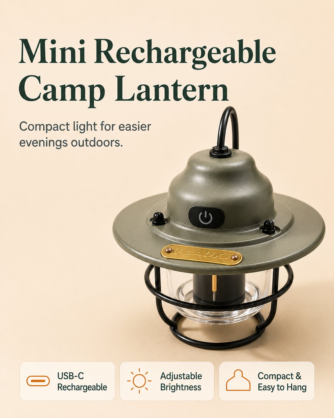 A mini rechargeable camp lantern with a matte gray-green metal body, black wire cage, and clear glass shade, shown on a warm beige background with product text and feature icons.